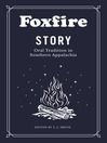 Cover image for Foxfire Story